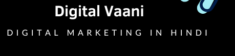 Digital Vaanii Digital Marketing Agency